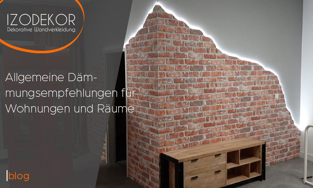 Allgemeine Dämmungsempfehlungen für Wohnungen und Räume